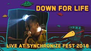 Down For Life LIVE @ Synchronize Fest 2018