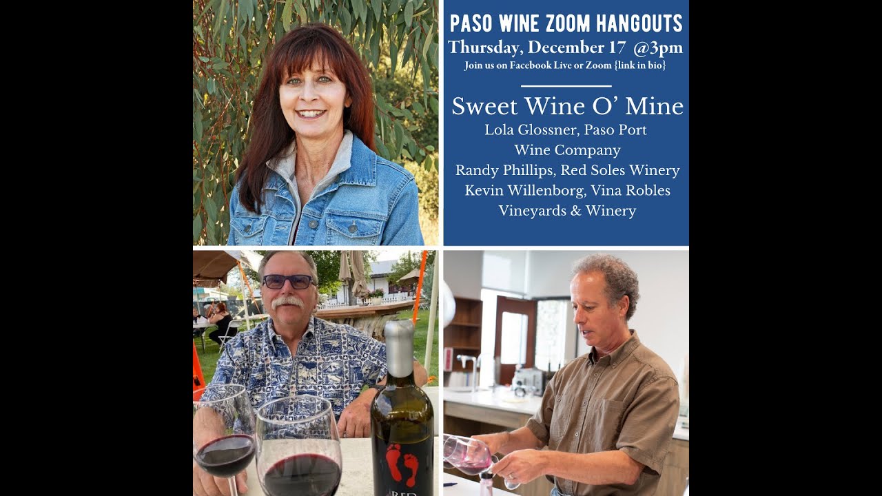 Paso Wine Zoom Hangout - Sweet Wine O' Mine