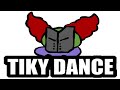 the tiky dance