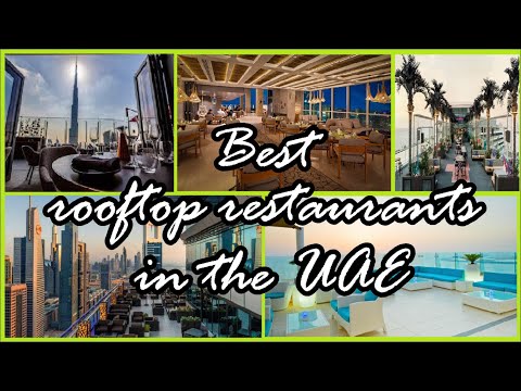 BEST ROOFTOP RESTAURANTS IN THE UAE | ROOFTOP RESTAURANTS