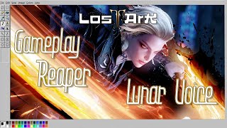 [Gameplay] Reaper/Faucheuse - Build Lunar Voice - SenseiLeKam - LOST ARK - MMORPG 2022
