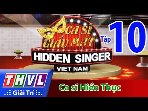 Video THVL | Ca sĩ giấu mặt - Tập 10: Ca sĩ Hiền Thục - youtube