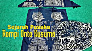 Sejarah Pusaka Rompi Onto Kusumo