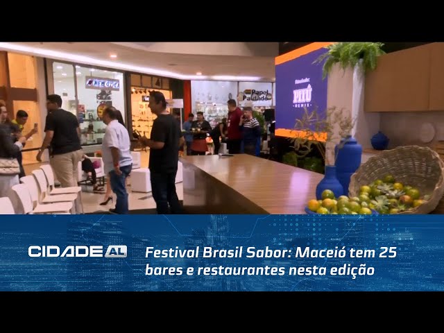 Festival Brasil Sabor: Maceió tem 25 bares e restaurantes nesta edição