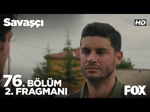 Savaşçı 76. Bölüm 2. Fragmanı