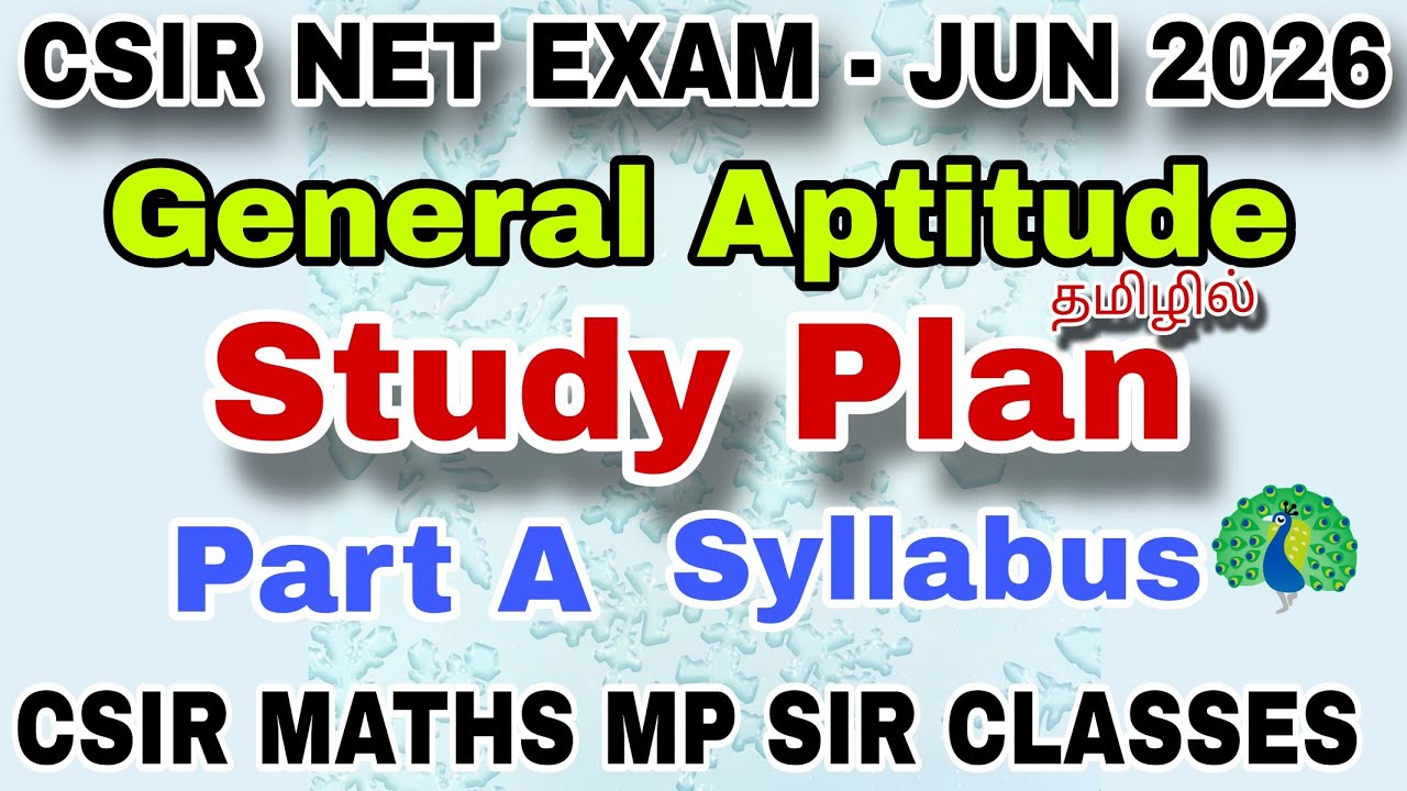 STUDY PLAN | General Aptitude | CSIR NET | Part A | CSIR NET SET GATE UPSC EXAMS | CSIR MATHS MP SIR