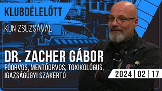 Dr. Zacher Gábor mentőorvos, toxikológus, egyetemi docens, igazságügyi szakértő a Klubdélelőttben