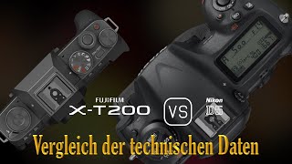 Fujifilm X-T200 vs. Nikon D5: Ein Vergleich der technischen Daten