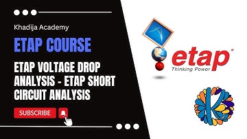 ETAP Voltage Drop Analysis - ETAP Short Circuit Analysis In ETAP Course