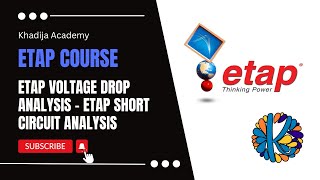 ETAP Voltage Drop Analysis - ETAP Short Circuit Analysis In ETAP Course