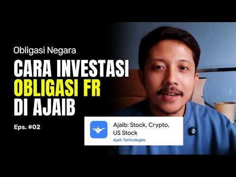 Cara Investasi Obligasi FR di Ajaib | Eps. 02 Obligasi Negara