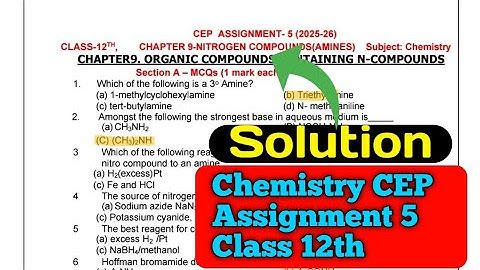 Chemistry CEP Assignment 5 Solution 12th class | PSEB CEP Assignment 5 Solution Chemistry