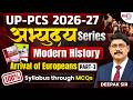 Arrival of Europeans MCQs | Modern History | UPPCS 2026-27 | Prelims Through MCQ | Deepak sir