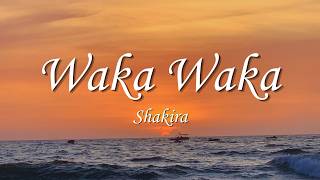 Shakira - Waka Waka (This Time For Africa) (Lyrics) | Loop Video