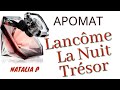 Аромат Lancôme La Nuit Trésor-Кондитерская сладость!