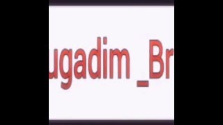 Intro Para Bugadim _Br by : Eu Resimi