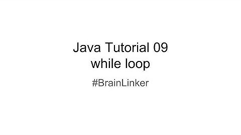 Java Tutorial 09 while loop