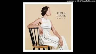 Video thumbnail of "Alela Diane-  Never Easy"