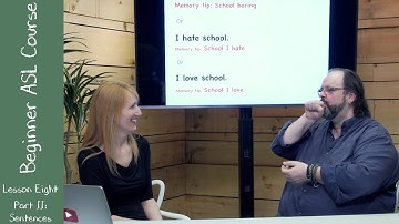 8b. Beginner ASL Lesson Eight Part II: Sentences