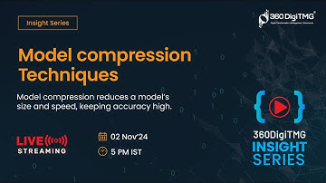 Model Compression Techniques | 360DigiTMG