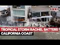 US: Storm Rachel Destroys California Boardwalk As Hurricane Isaias Kills At Least 4 | Watch