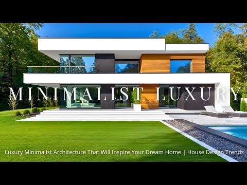 Minimalist Luxury Homes That Redefine Modern Living | House Tour ...
