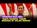 Prabowo soal MBG: Saya Haqqul Yakin Ada di Jalan Benar, Siap Pertaruhkan....