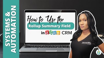 What is a Rollup Summary in Zoho CRM?