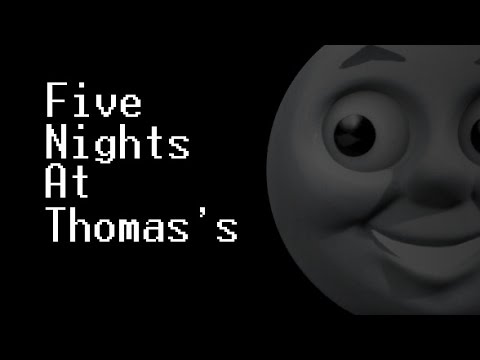 Roblox Five Nights At Thomas The Tank Engine 1 Youtube - five nights at thomas roblox