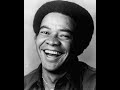 Bill Withers - Hello Like Before (Columbia Records 1975)