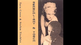 Tara Cross and Stefan Tischler - Searchlight \u0026 Torch [Full CS]