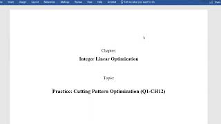ILP Practice: Cutting Pattern Optimization (Q1-CH12)