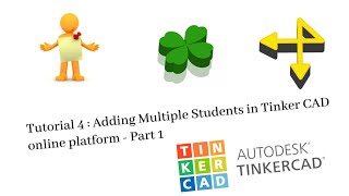 Tutorial 4 : Adding Multiple Students in Tinker CAD online platform - Part 1 screenshot 1