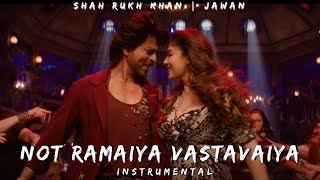 Not Ramaiya Vastavaiya | INSTRUMENTAL | Jawan | Shah Rukh Khan