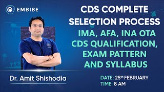 CDS Complete Selection Process | IMA, AFA, INA OTA | CDS Qualification, Exam Pattern, and Syllabus