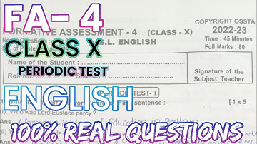 //FA 4 //CLASS X// ENGLISH// PERIODIC TEST// COPYRIGHT OSSTA//2022-23//