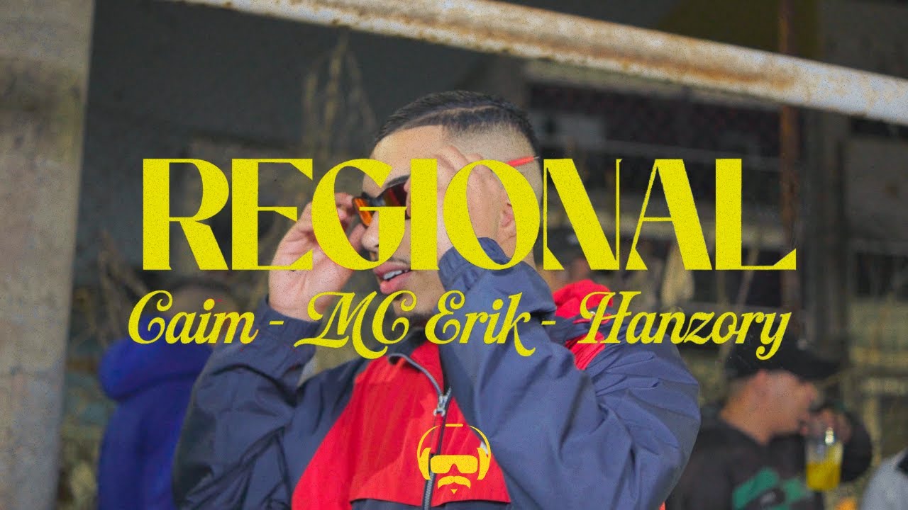 Caim e MC Erik - Regional (prod. HANZORY)