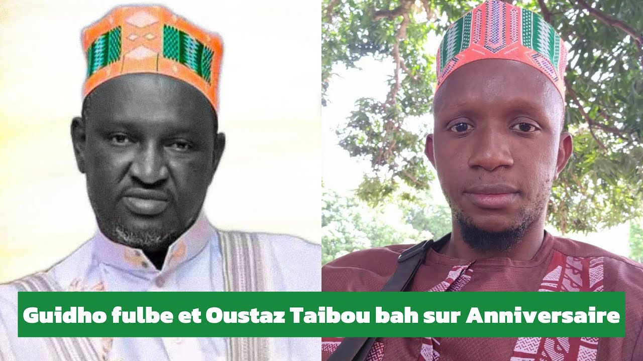 Guidho fulbe et Oustaz Taibou bah sur Anniversaire
