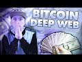 Bitcoin and DeepWeb [For this reason BTC will never die]