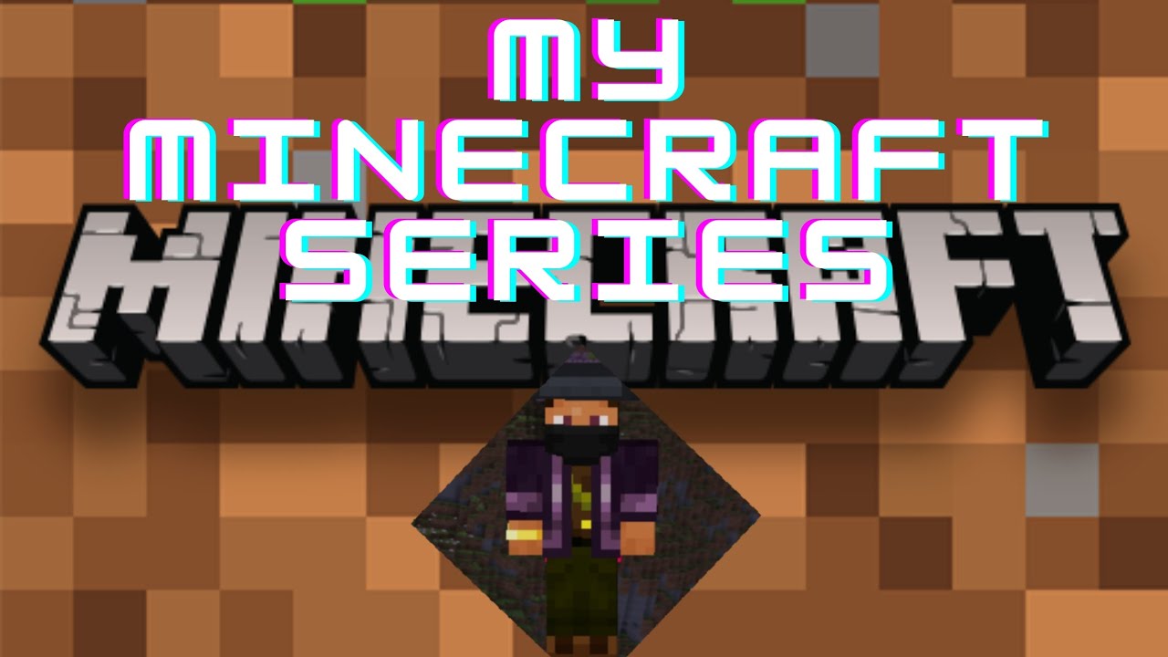 Episode 2 of My Minecraft Series (Minecraft) - YouTube