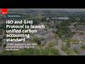 ISO & GHG Protocol's New Carbon Accounting Standard Explained