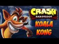 Crash bandicoot n sane trilogy crash 1  koala kong ost