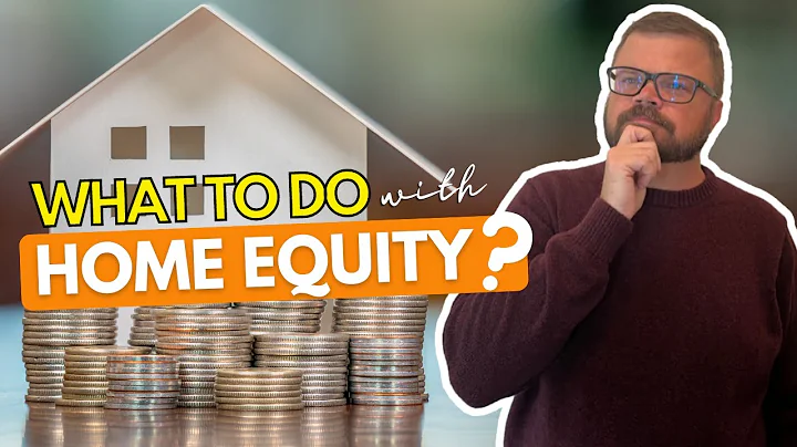 What to Do with Home Equity