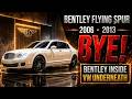 Buy or Bye: 2006–2013 Bentley Flying Spur — $200K New, $40K Used, $8K/Year to Maintain!