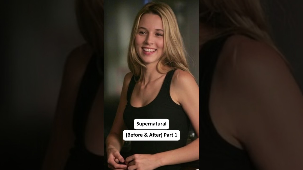 Supernatural Cast Then vs Now (Part 1) 👻