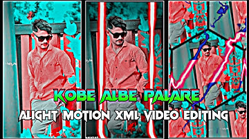 Kobe Aibe Amar Pala Re Alight MotionXml Bangla Song Xml@jbedit0007 New Style Xml Editing"📨✌️