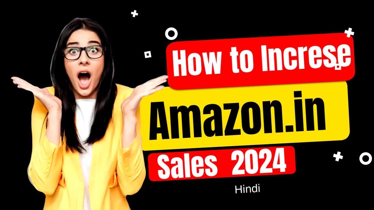 Fine knowledge# Top 10 Amazon Sales Hacks for 2024 – Skyrocket Your ...