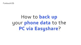 How to back up your phone data to the PC via EasyShare？ screenshot 5