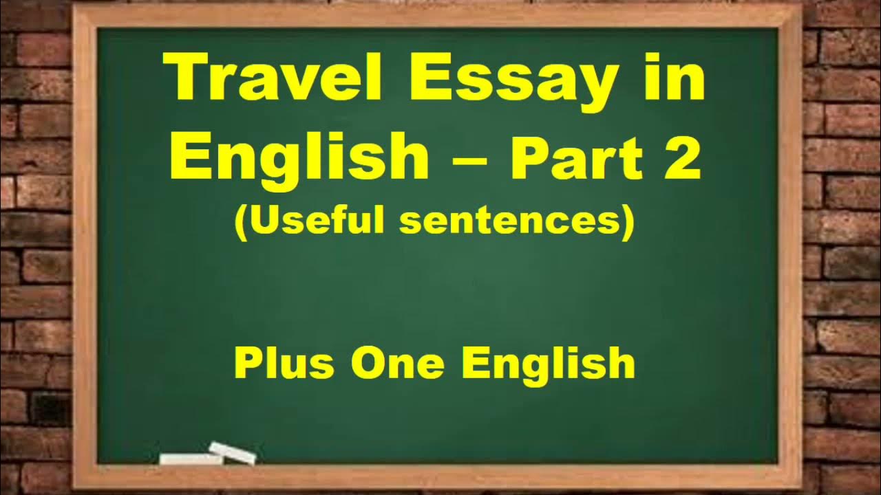 travel essay in english for students plus one