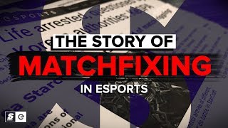 The Story of Matchfixing in Esports